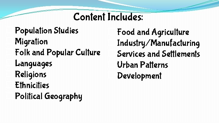 Content Includes: � Population Studies � Migration � Folk and Popular Culture � Languages