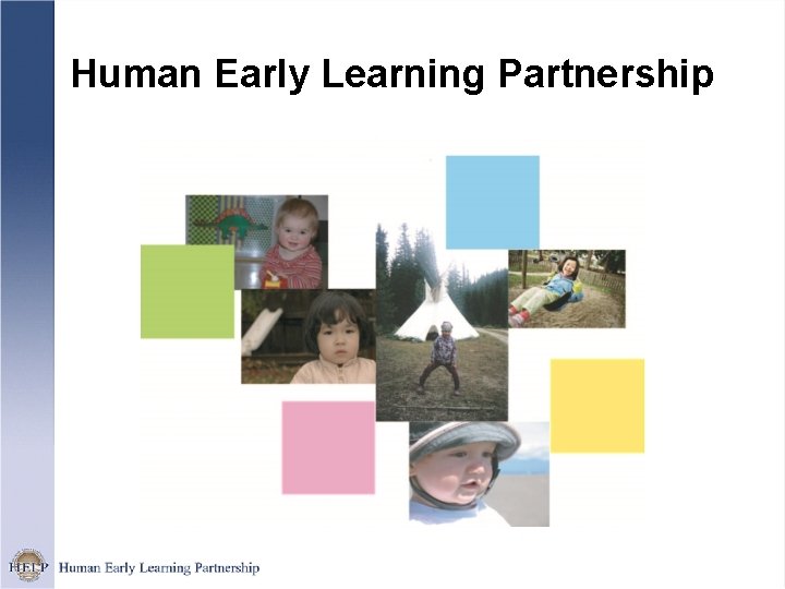 Human Early Learning Partnership 