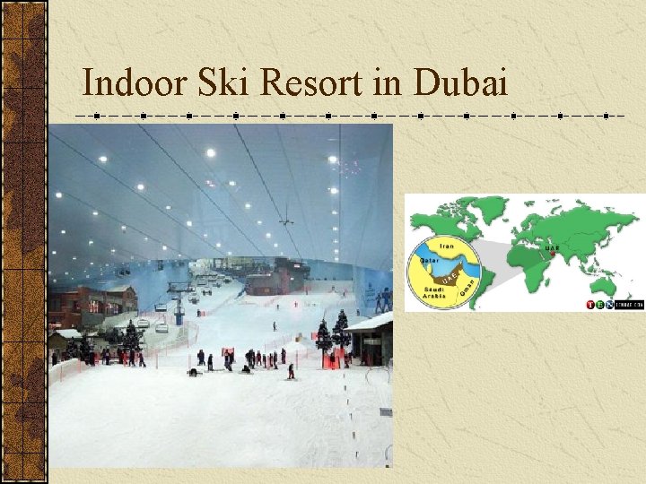 Indoor Ski Resort in Dubai 