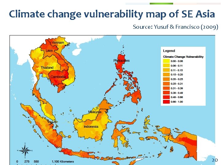 Climate change vulnerability map of SE Asia Source: Yusuf & Francisco (2009) 20 
