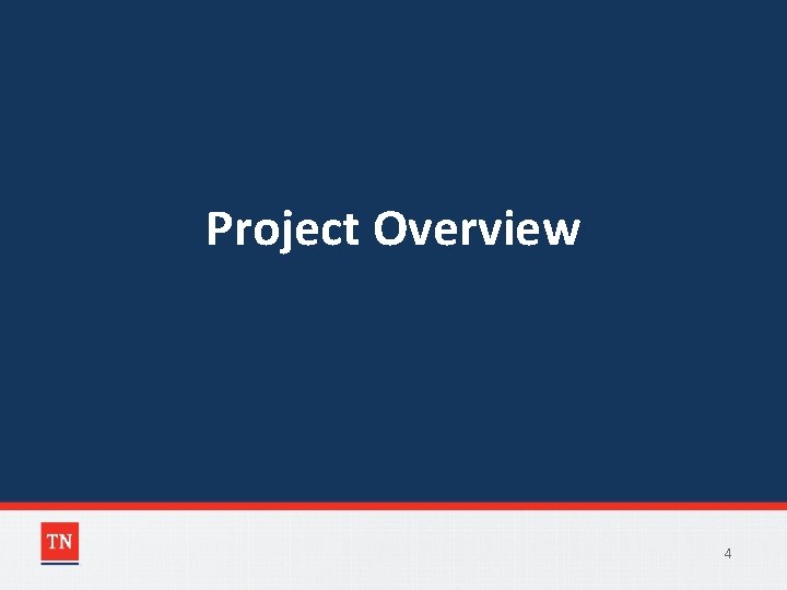 Project Overview 4 