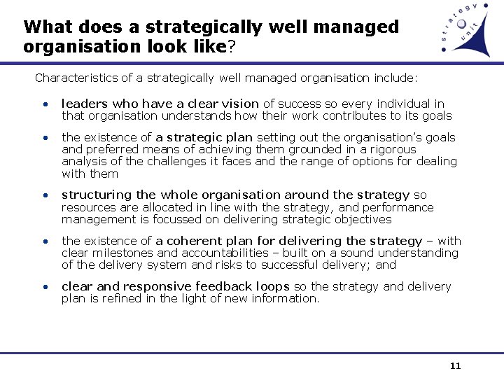 What does a strategically well managed organisation look like? Characteristics of a strategically well