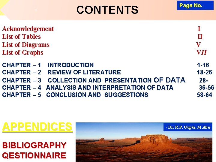 CONTENTS Page No. Acknowledgement List of Tables List of Diagrams List of Graphs I