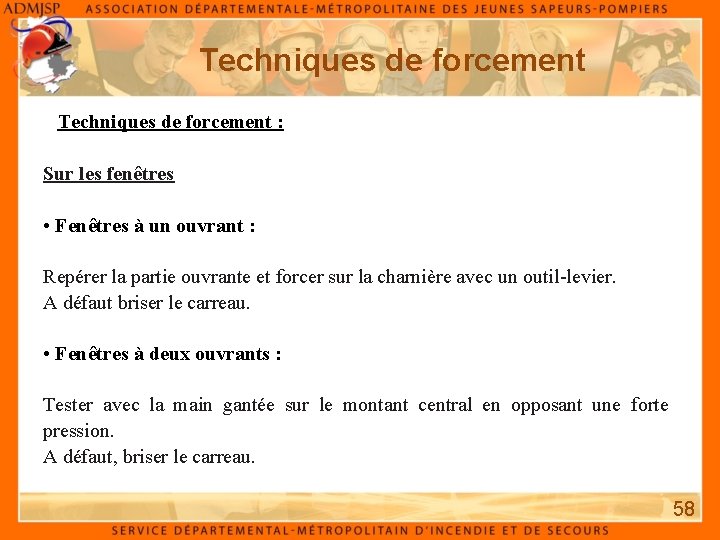 Techniques de forcement : Sur les fenêtres • Fenêtres à un ouvrant : Repérer