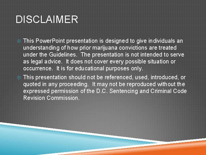 DISCLAIMER This Power. Point presentation is designed to give individuals an understanding of how DISCLAIMER This Power. Point presentation is designed to give individuals an understanding of how