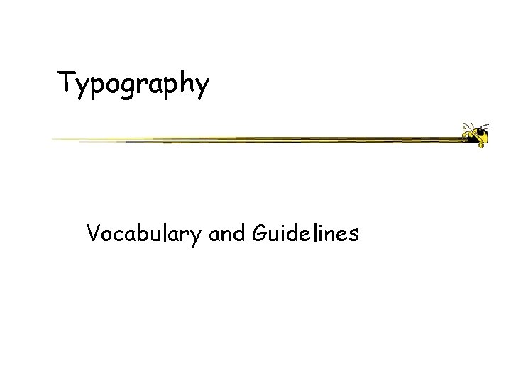 Typography Vocabulary and Guidelines 