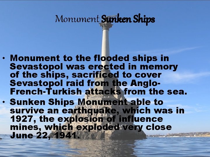 Monument Sunken Ships • Monument to the flooded ships in Sevastopol was erected in Monument Sunken Ships • Monument to the flooded ships in Sevastopol was erected in