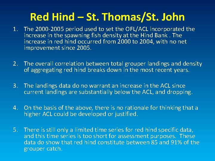 Red Hind – St. Thomas/St. John 1. The 2000 -2005 period used to set