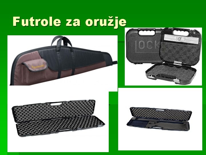 Futrole za oružje 