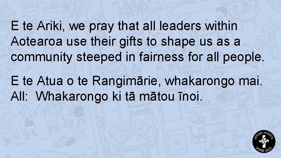 E te Ariki, we pray that all leaders within Aotearoa use their gifts to