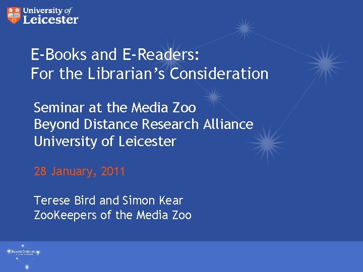 E-Books and E-Readers: For the Librarian’s Consideration Seminar at the Media Zoo Beyond Distance