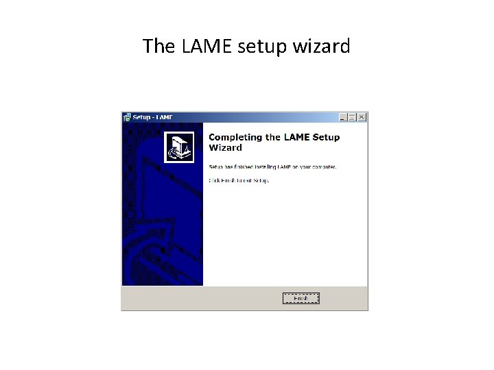 The LAME setup wizard 