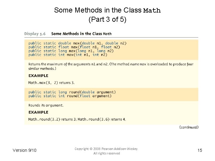 Some Methods in the Class Math (Part 3 of 5) Version 9/10 Copyright ©