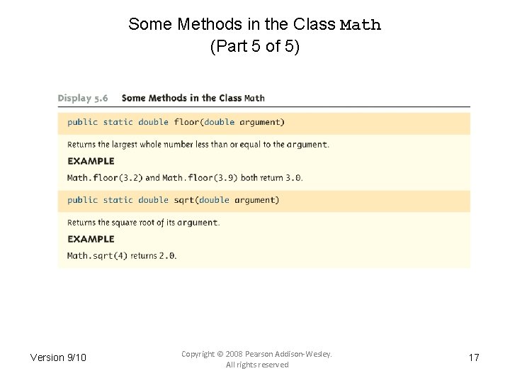 Some Methods in the Class Math (Part 5 of 5) Version 9/10 Copyright ©