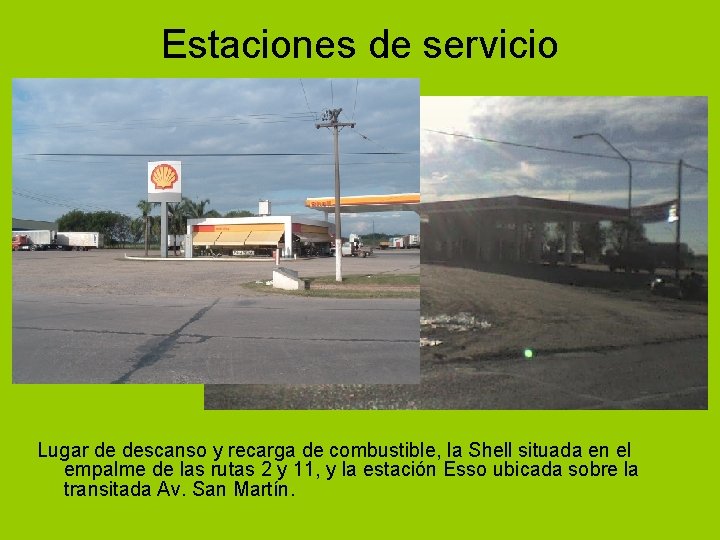 Estaciones de servicio Lugar de descanso y recarga de combustible, la Shell situada en