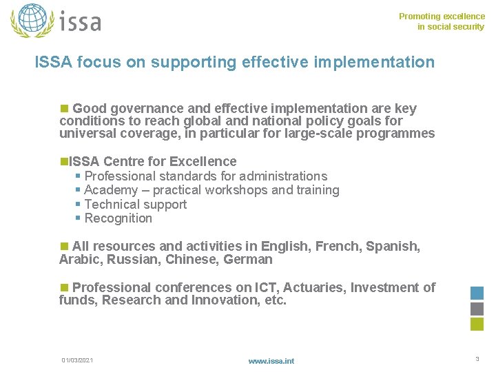 Promoting excellence in social security ISSA focus on supporting effective implementation n Good governance