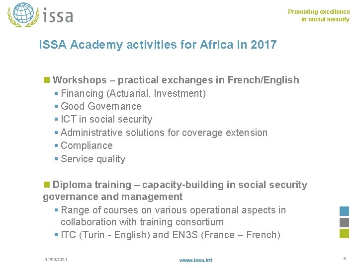 Promoting excellence in social security ISSA Academy activities for Africa in 2017 n Workshops