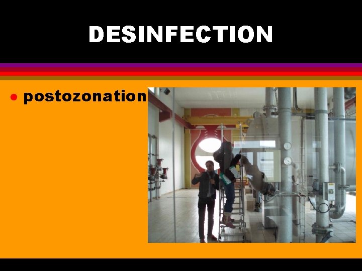 DESINFECTION l postozonation 