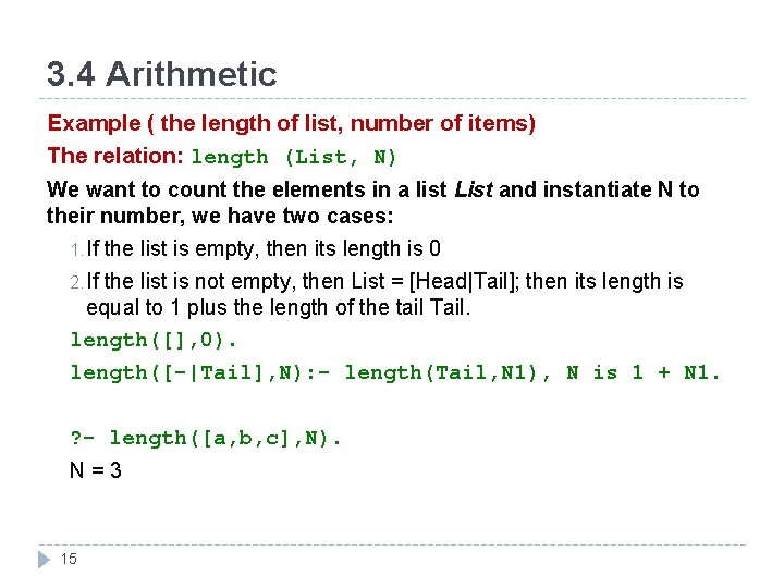 3. 4 Arithmetic Example ( the length of list, number of items) The relation: