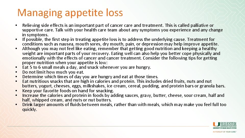 Managing appetite loss • • • Relieving side effects is an important part of Managing appetite loss • • • Relieving side effects is an important part of