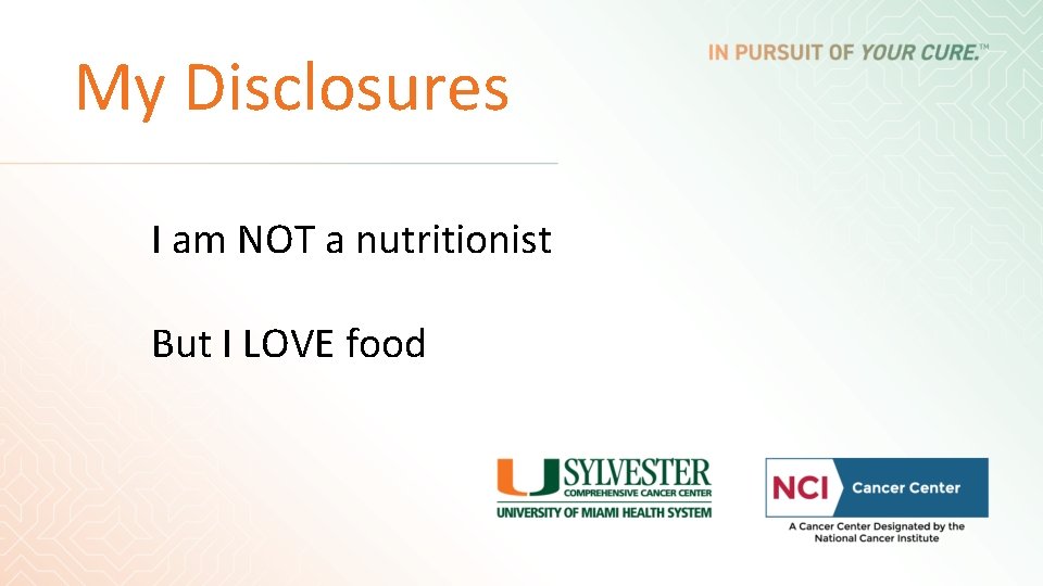 My Disclosures I am NOT a nutritionist But I LOVE food My Disclosures I am NOT a nutritionist But I LOVE food