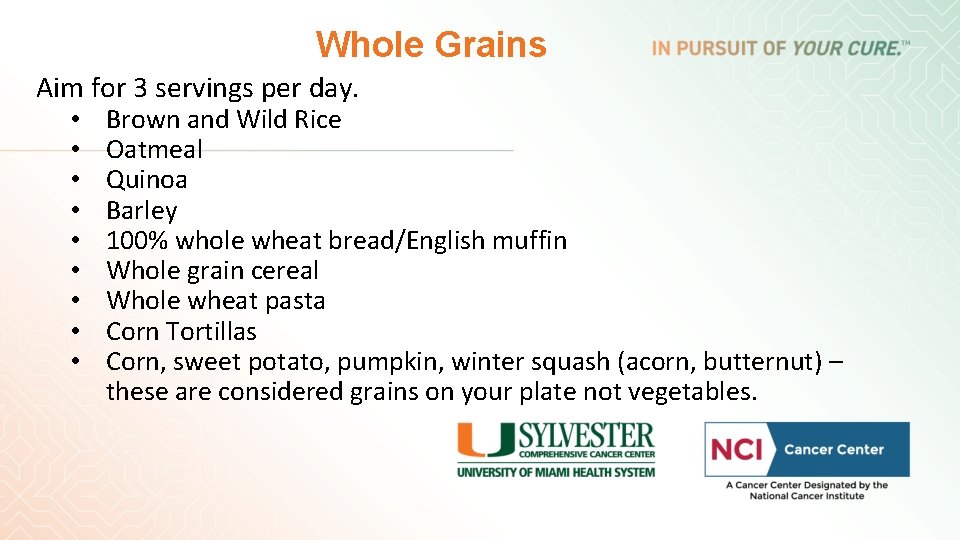 Whole Grains Aim for 3 servings per day. • • • Brown and Wild Whole Grains Aim for 3 servings per day. • • • Brown and Wild
