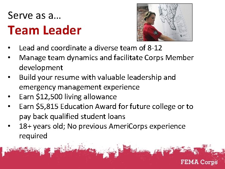 Serve as a… Team Leader • • • Lead and coordinate a diverse team
