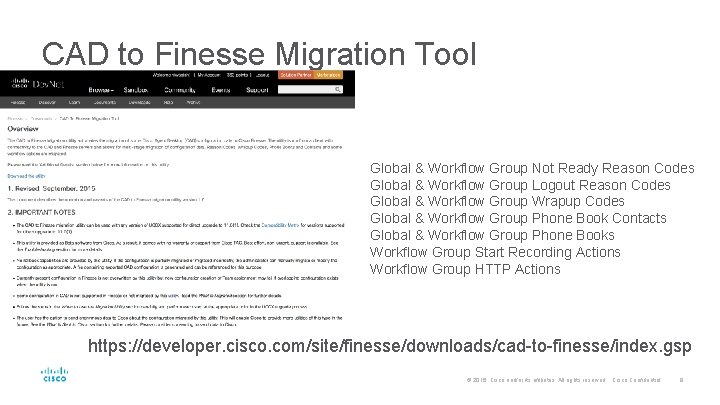 CAD to Finesse Migration Tool Global & Workflow Group Not Ready Reason Codes Global