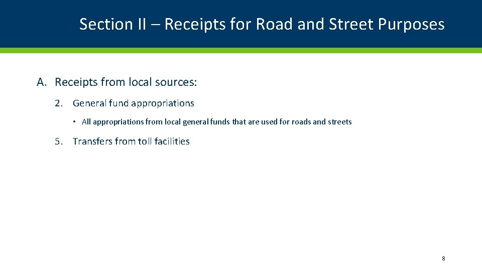 Section II – Receipts for Road and Street Purposes A. Receipts from local sources: