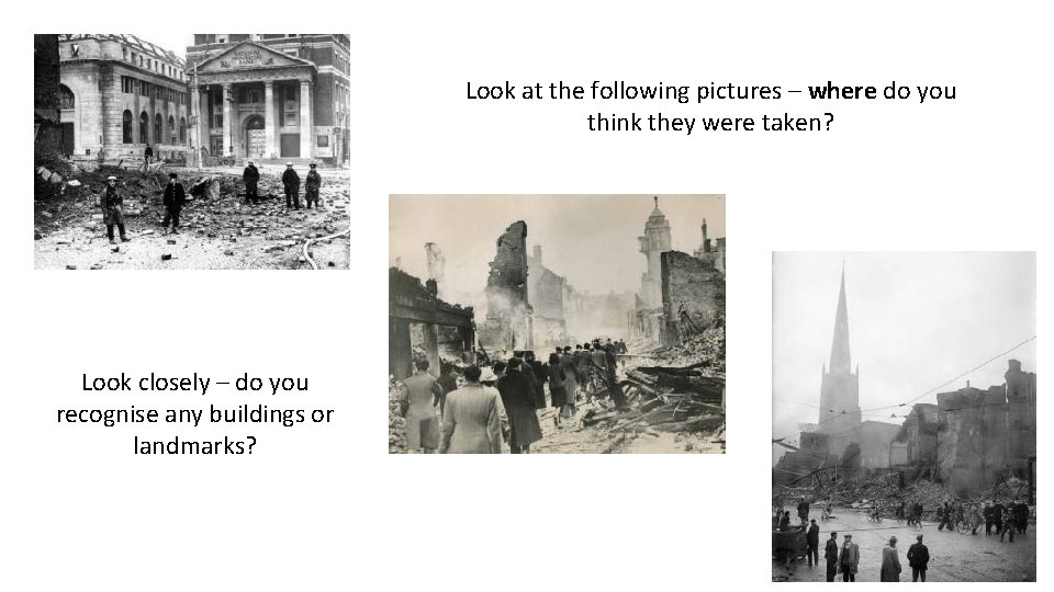 Look at the following pictures – where do you think they were taken? Look Look at the following pictures – where do you think they were taken? Look