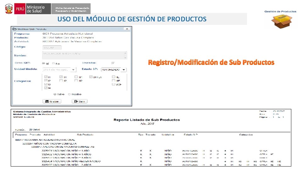 Oficina General de Planeamiento, Presupuesto y Modernización USO DEL MÓDULO DE GESTIÓN DE PRODUCTOS