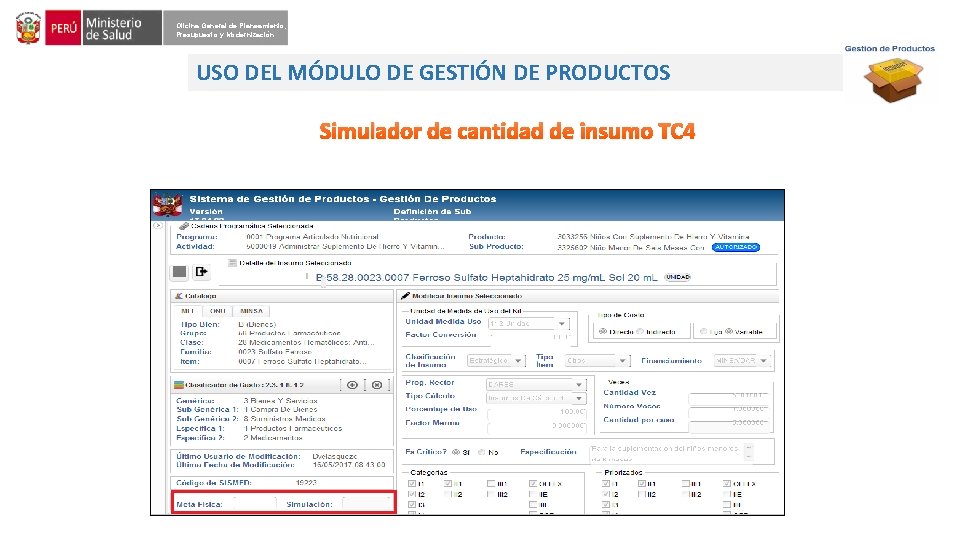 Oficina General de Planeamiento, Presupuesto y Modernización USO DEL MÓDULO DE GESTIÓN DE PRODUCTOS