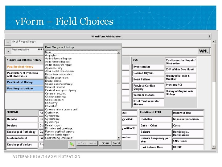 v. Form – Field Choices VETERANS HEALTH ADMINISTRATION 