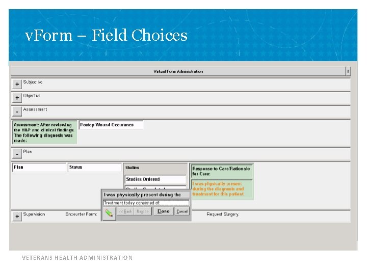 v. Form – Field Choices VETERANS HEALTH ADMINISTRATION 