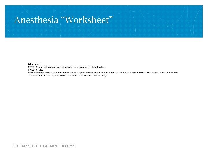 Anesthesia “Worksheet” VETERANS HEALTH ADMINISTRATION 