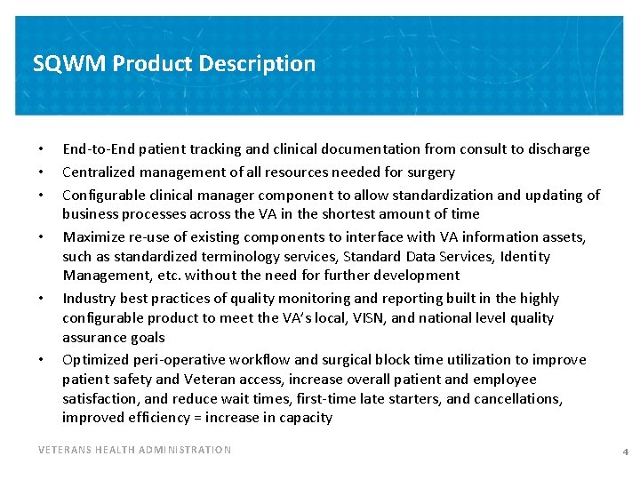 SQWM Product Description • • • End-to-End patient tracking and clinical documentation from consult