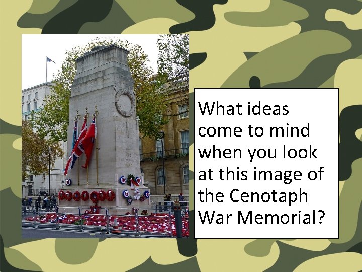 What ideas come to mind when you look at this image of the Cenotaph