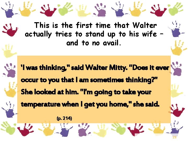 This is the first time that Walter actually tries to stand up to his