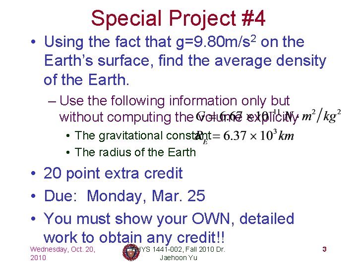 Special Project #4 • Using the fact that g=9. 80 m/s 2 on the