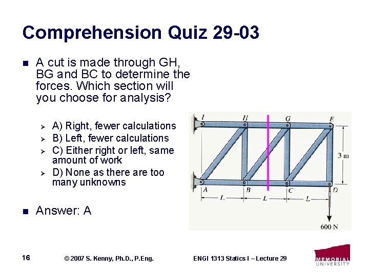 Comprehension Quiz 29 -03 n A cut is made through GH, BG and BC