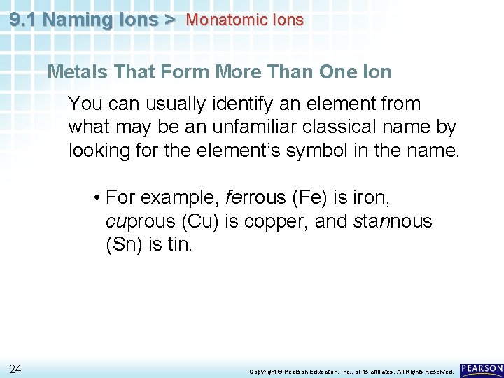 9. 1 Naming Ions > Monatomic Ions Metals That Form More Than One Ion