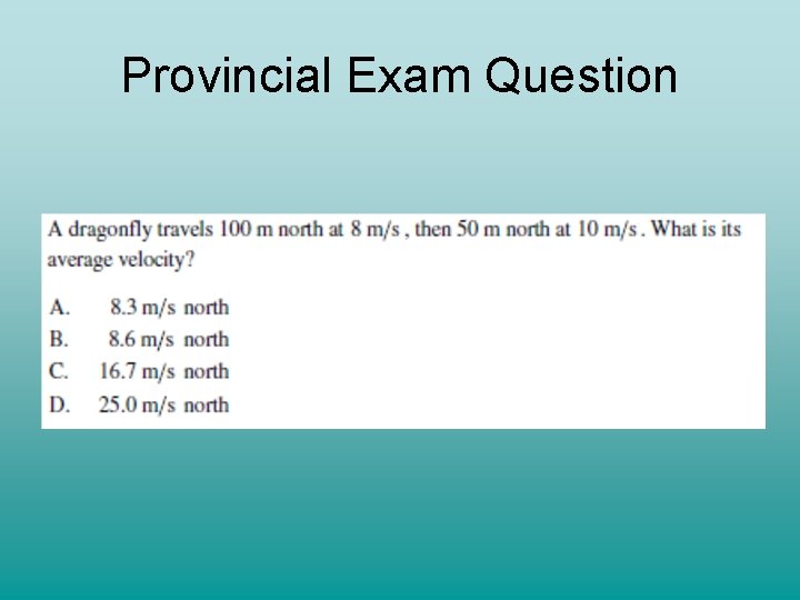 Provincial Exam Question 