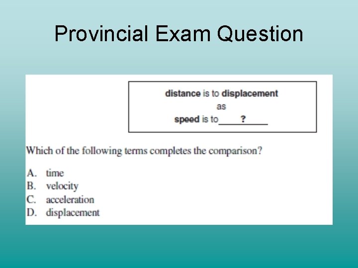 Provincial Exam Question 