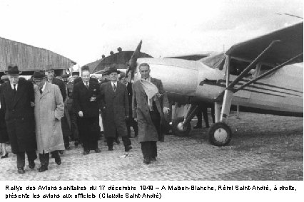 Rallye des Avions sanitaires du 17 décembre 1949 – A Maison-Blanche, Rémi Saint-André, à