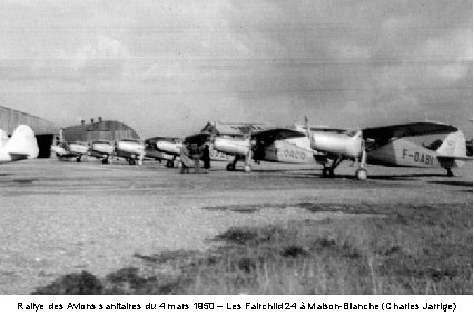 Rallye des Avions sanitaires du 4 mars 1950 – Les Fairchild 24 à Maison-Blanche