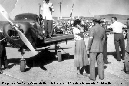 Rallye des Vins Fins – Navion de Henri de Montmarin à Tiaret-La Jumenterie (Christian