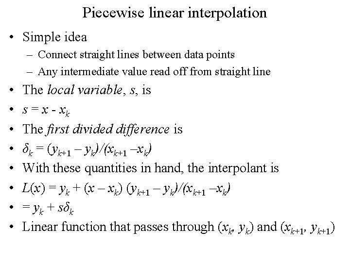Computational Methods Cmscamscmapl 460 Polynomial Interpolation Ramani Duraiswami