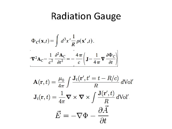 Radiation Gauge Radiation Gauge