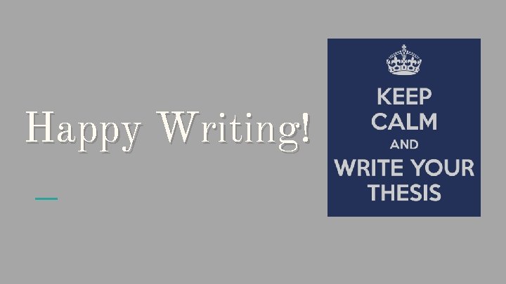 Happy Writing! 