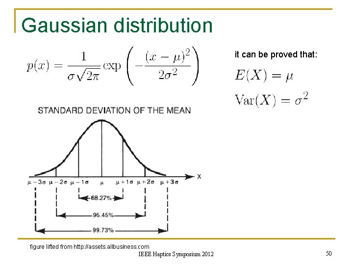 Gaussian distribution it can be proved that: figure lifted from http: //assets. allbusiness. com